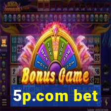 5p.com bet